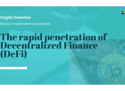 The Rapid Penetration of Decentralized Finance (DeFi)